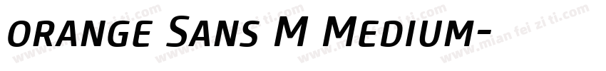 orange Sans M Medium字体转换
